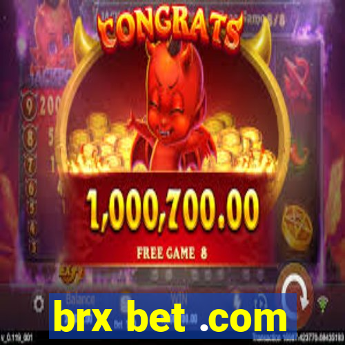 brx bet .com